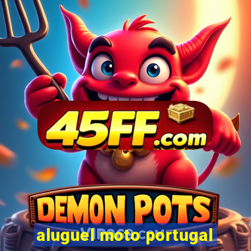 aluguel moto portugal